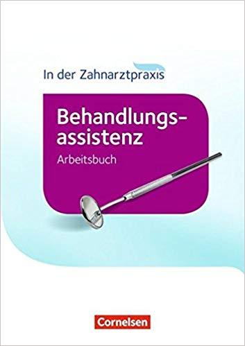 Робочий зошит «In der Zahnarztpraxis - Behandlungsassistenz....