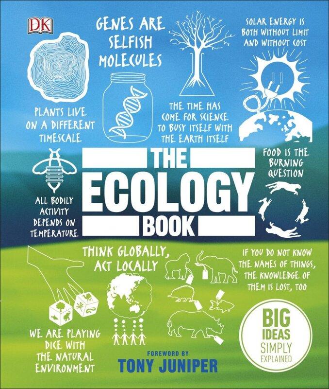 Big Ideas Simply Explained: The Ecology Book