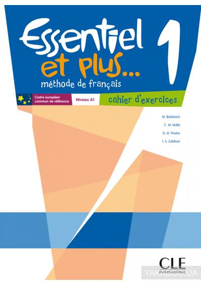 Робочий зошит «Essentiel et plus : Cahier d'exercices...