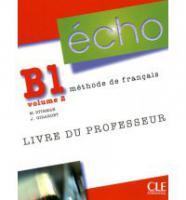 для вчителя «Echo (Nouvelle Version) : Guide Pedagogique...