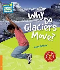 Посібник «Cambridge Young Readers: Why Do Glaciers...