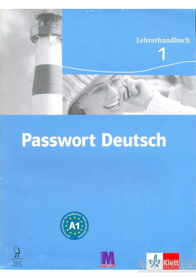 для вчителя «Passwort Deutsch 1 Lehrerhandbuch