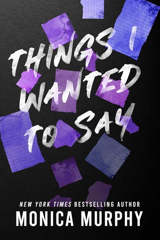 Things I Wanted to Say (But Never Did) (Book 1)