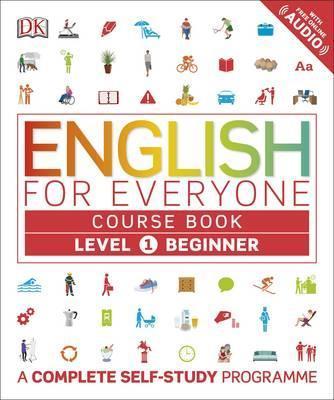 English for Everyone Course Book Level 1 Beginner :...