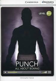 CDIR Level B1+. Punch: All About Boxing (Book with...