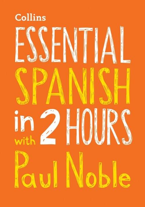 Аудіодиск «Essential Spanish in 2 hours with Paul Noble...