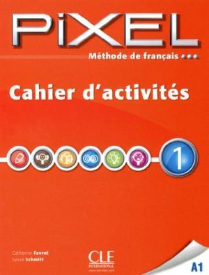 Робочий зошит «Pixel 1. Cahier d'exercices