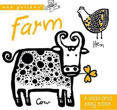 Farm : A Slide and Play Book