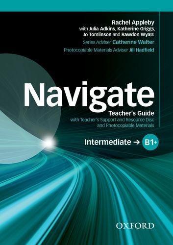 Посібник «Navigate Intermediate B1+: Teacher's Book...