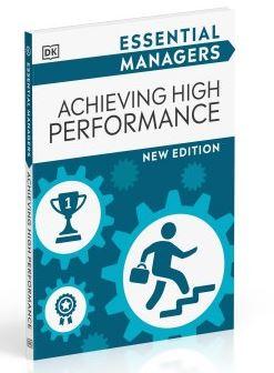 Essential Managers: Achieving High Performance
