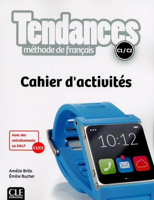 Посібник «Tendances C1/C2 Cahier d'activites»