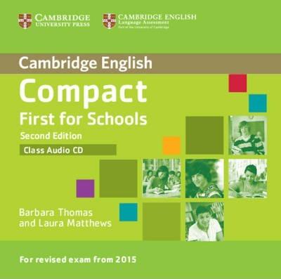 Аудіодиск «Compact First for Schools 2nd Edition. Class...