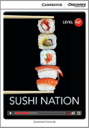 CDIR Level A2+. Sushi Nation (Book with Online Access)