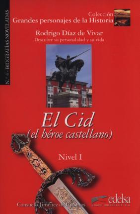 Grandes personajes de la Historia 1. El Cid. Biography...