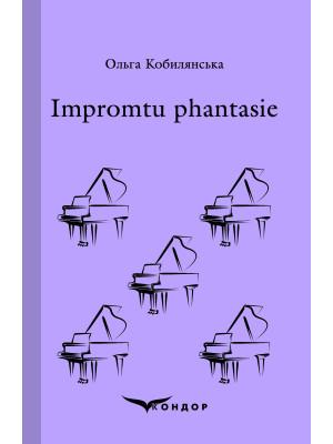 Impromtu phantasie. Вибране