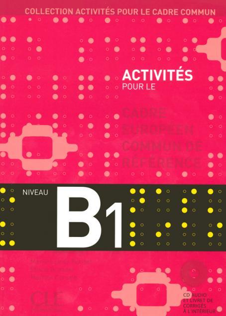 Посібник «Activits pour le Cadre commun-Niveau B1-Livre...