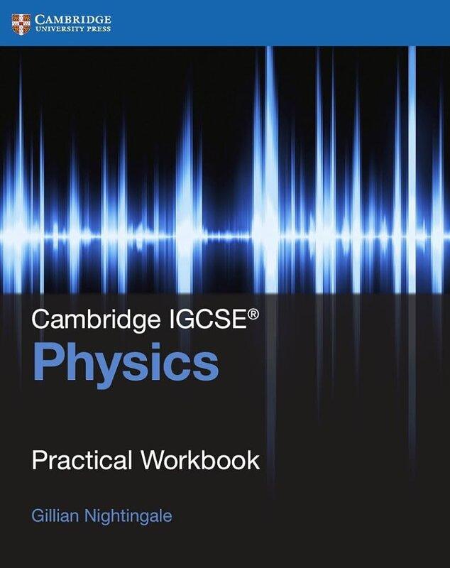 Робочий зошит «Cambridge IGCSE Physics Practical Workbook»