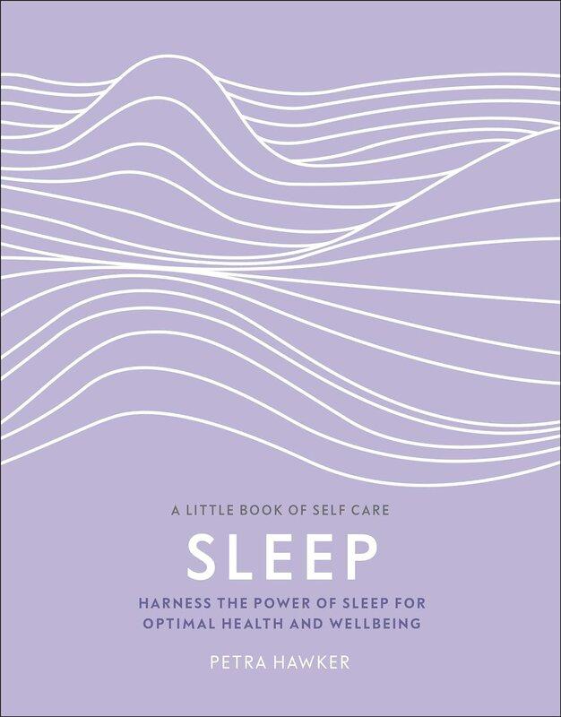 A Little Book of Self Care: Sleep