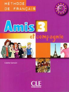 Аудіодиск «Amis et compagnie 3 СD (аудіодиск)»
