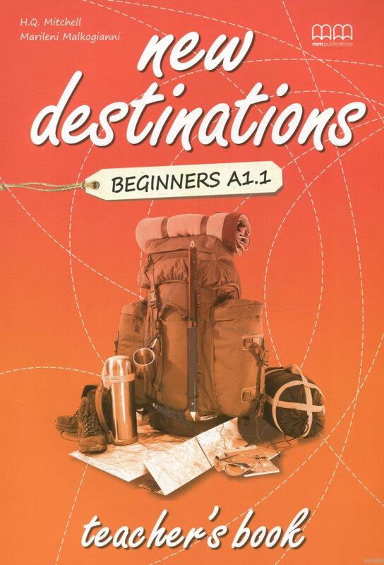 для вчителя «New Destinations. Beginners A1.1. Teacher's...