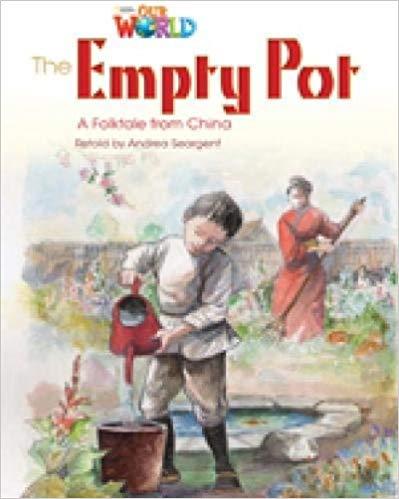 Our World Readers 4: The Empty Pot