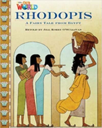 Our World Readers 4: Rhodopis