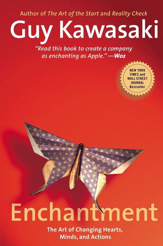 Enchantment: The Art of Changing Hearts, Minds and...