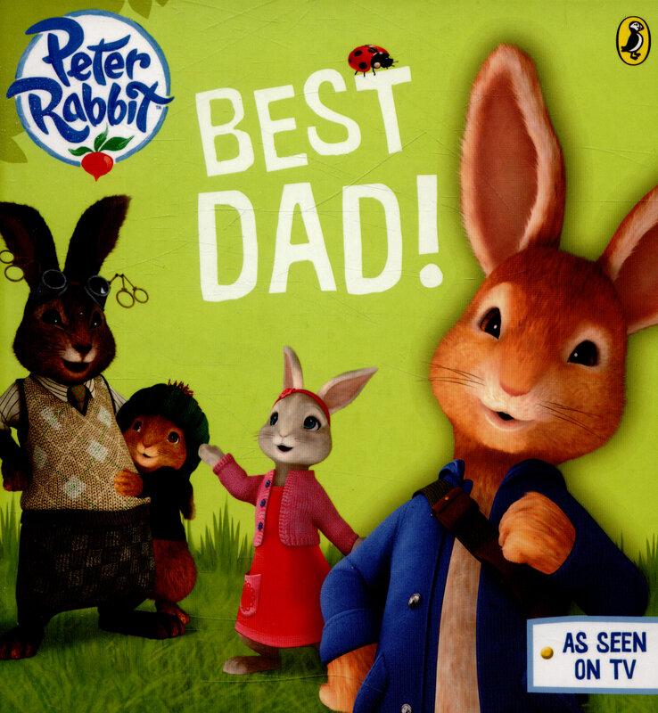 Peter Rabbit Animation: Best Dad!