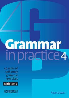 Посібник «Grammar in Practice 4 (посібник із граматики+вправи+тести)
