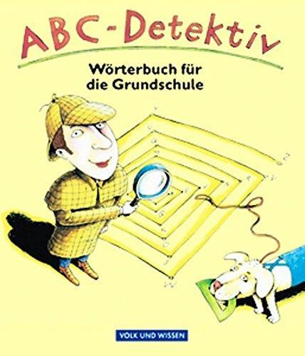 Посібник «ABC-Detektiv : Wrterbuch fr die Grundschule....
