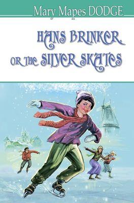 Hans Brinker, or the Silver Skates (American Library)