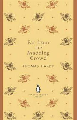 Far From the Madding Crowd. Penguin English Library