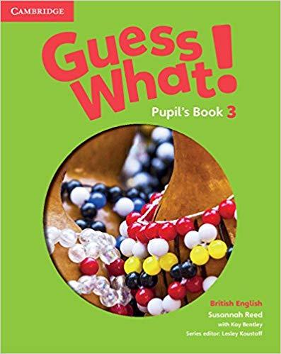 Підручник «Guess What! Level 3 Pupil's Book