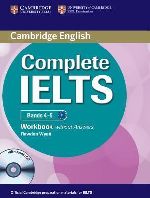Робочий зошит «Complete IELTS Bands 4-5. Workbook without...