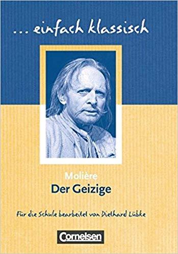 Einfach klassisch. Der Geizige