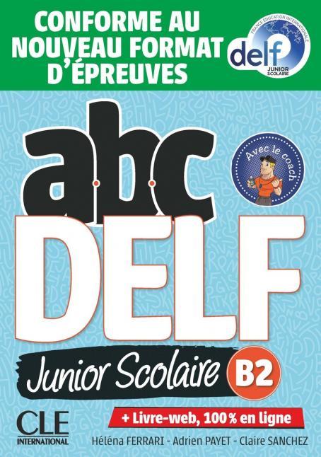 Посібник «ABC DELF Junior scolaire 2021 dition B2 Livre...