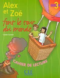 Посібник «Alex et Zoe Font Le Tour Du Monde Niveau...