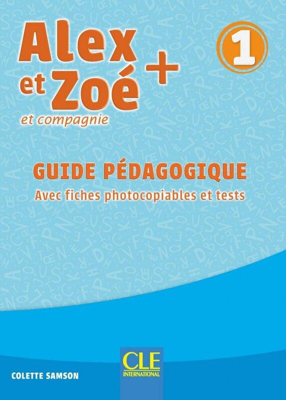 Посібник «Alex et Zoe+ 1 Guide pedagogique