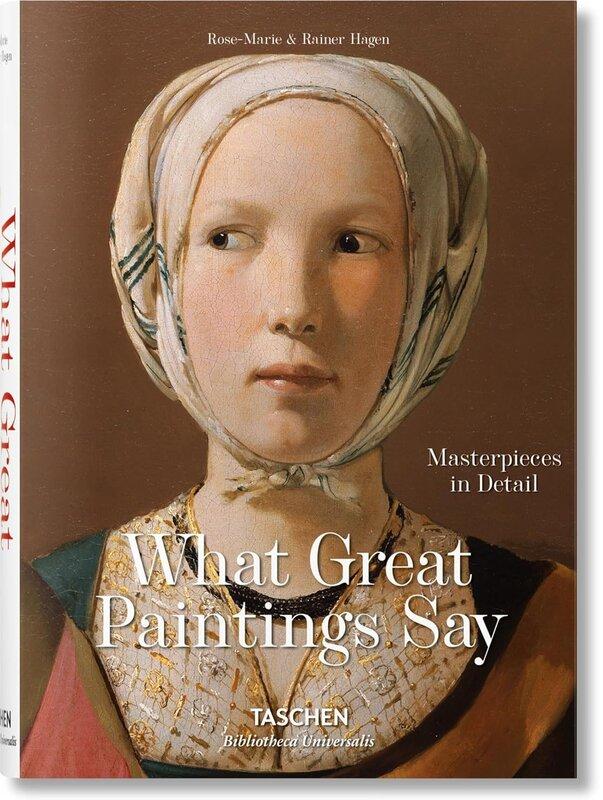 What Paintings Say: 100 Masterpieces in Detail