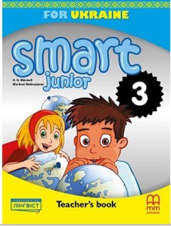 Посібник «Smart Junior for UKRAINE НУШ 3 Teacher's...