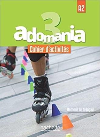 Робочий зошит «Adomania 3 - Cahier d'activits (A2)...