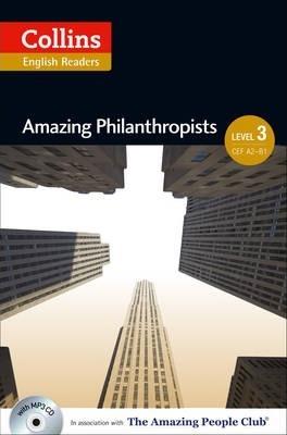 Collins Elt Readers. Amazing Philanthropists. Level...
