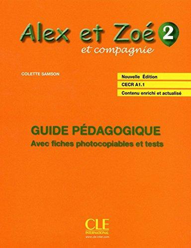 для вчителя «Alex et Zoe Nouvelle 2. Guide pedagogique»