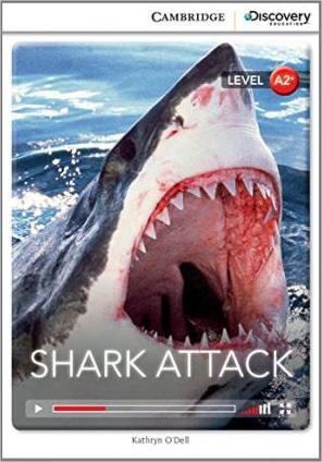 CDIR Level A2+. Shark Attack (Book with Online Access)