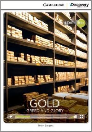 CDIR Level B1+. Gold: Greed and Glory (Book with Online...