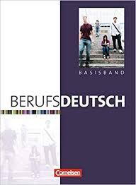 Посібник «Berufsdeutsch Basisband. Schlerbuch mit eingelegten...