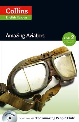 Amazing People Club. Amazing Aviators with Mp3 CD....