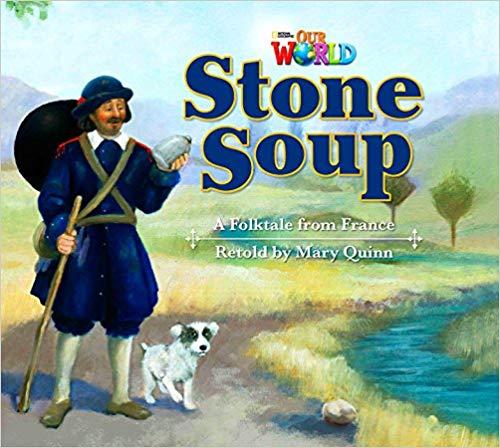Our World Readers 2: Stone Soup