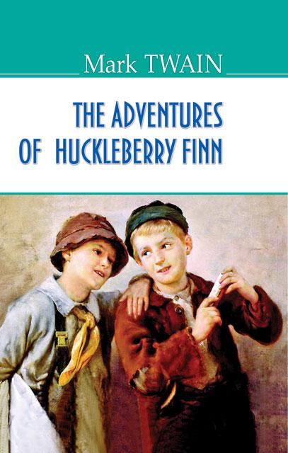 The Adventures of Huckleberry Finn (American Library)