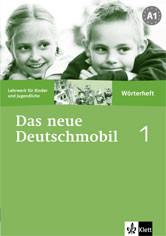 Посібник «Das neue deutschmobil 1 Wrterheft